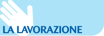 La lavorazione dei prodotti DEMAR